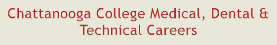 Chattanooga College Medical, Dental & Technical Careers
